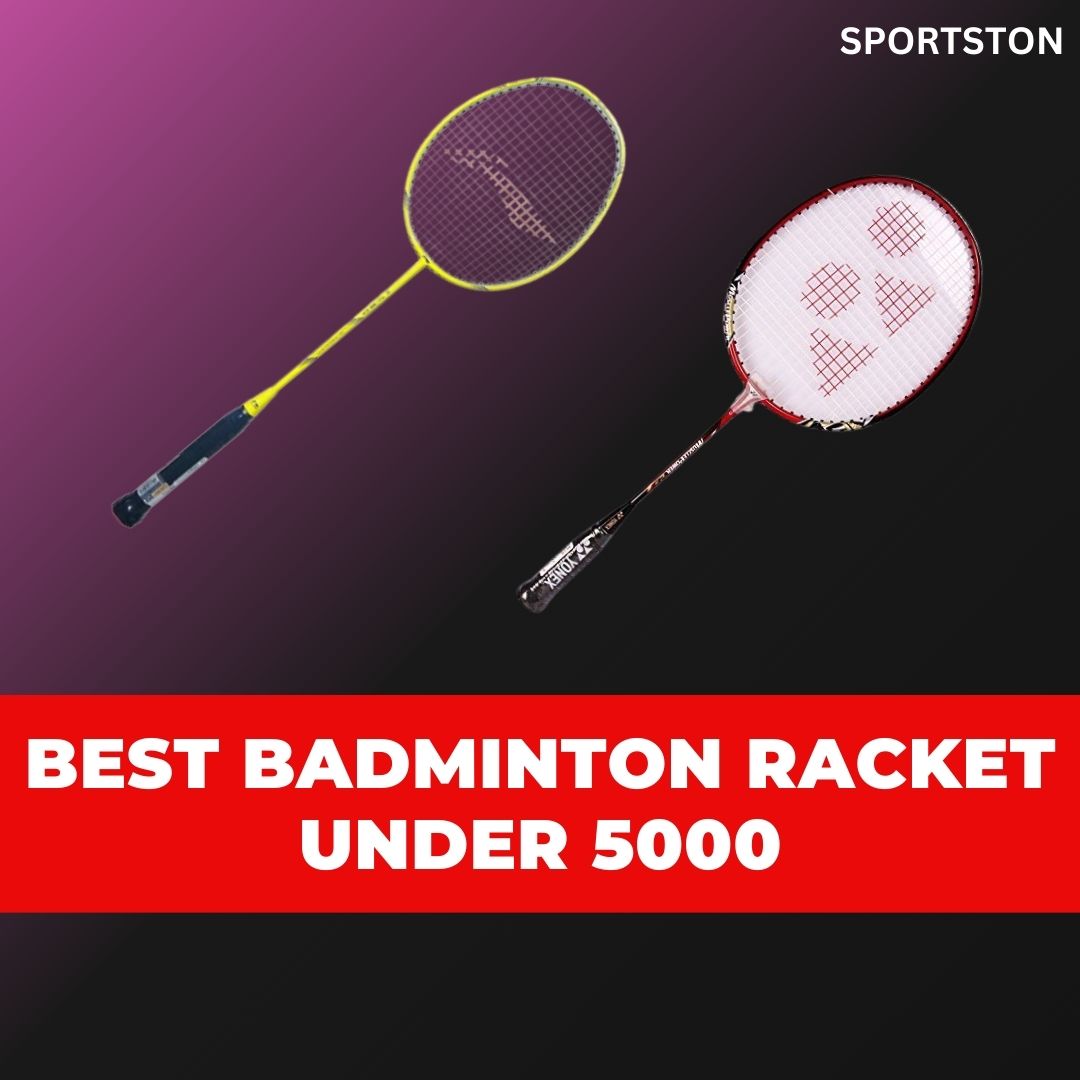 Best Badminton Racket Under 5000