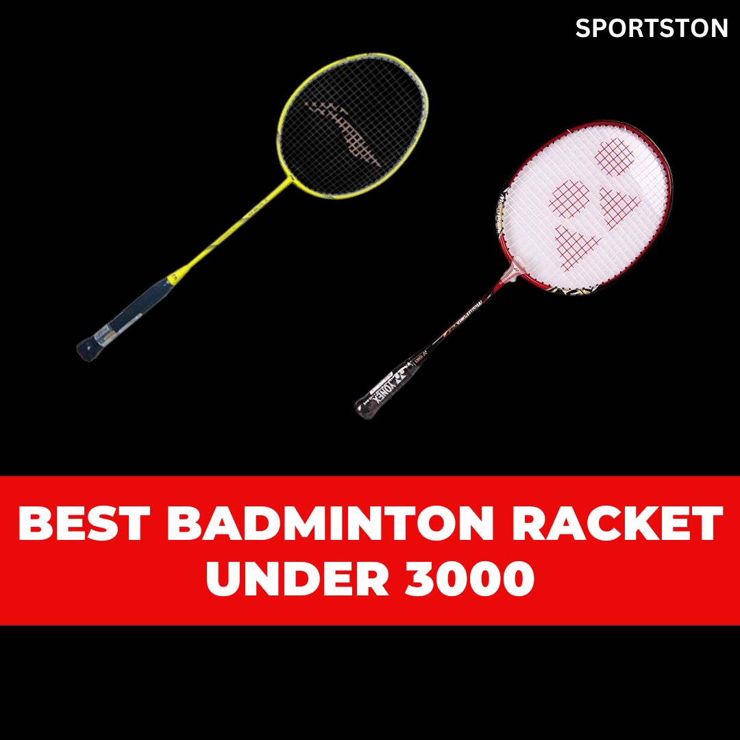 Best Badminton Racket Under 3000