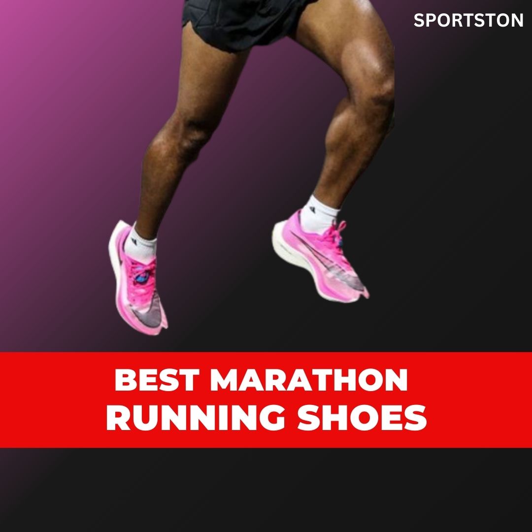 Best Marathon Running Shoes - Sportston